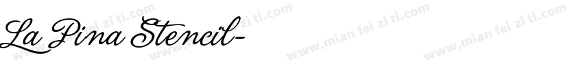 La Pina Stencil字体转换